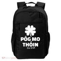 Pog mo thoin - Kiss my ass - I'm Irish Backpack thumb 0