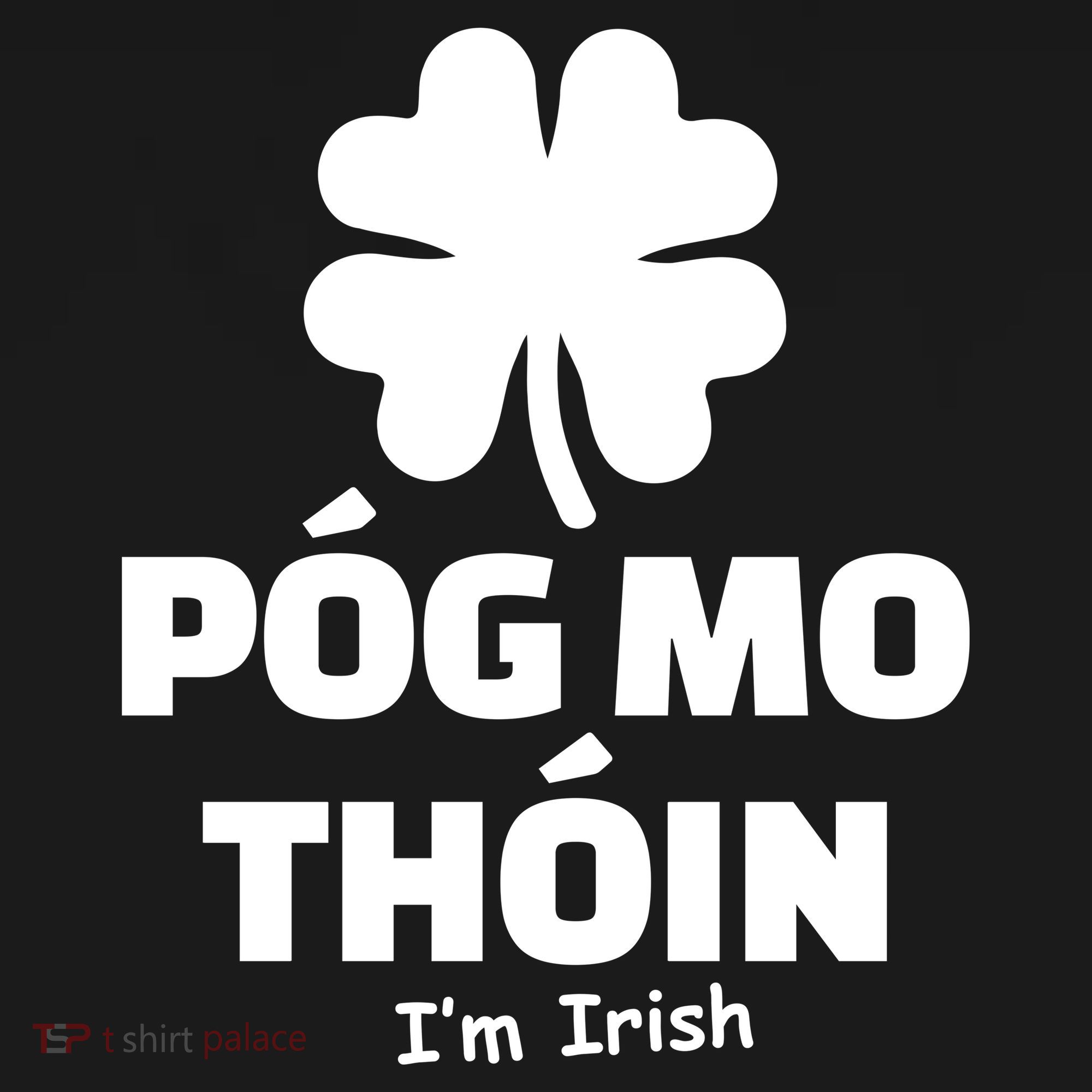 Pog mo thoin - Kiss my ass - I'm Irish Women's Hoodie