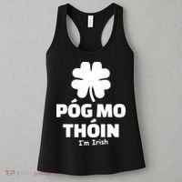 Pog mo thoin - Kiss my ass - I'm Irish Women's Tank Top thumb 3