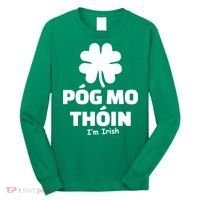 Pog mo thoin - Kiss my ass - I'm Irish Long Sleeve Shirt thumb 0