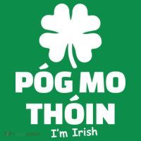 Pog mo thoin - Kiss my ass - I'm Irish Coaster thumb 2