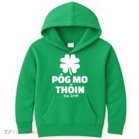 Pog mo thoin - Kiss my ass - I'm Irish Kids Hoodie thumb 0