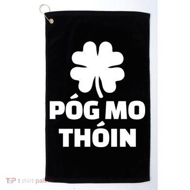 Pog mo thoin - Kiss my ass Golf Towel