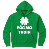 Pog mo thoin - Kiss my ass Hoodie thumb 0