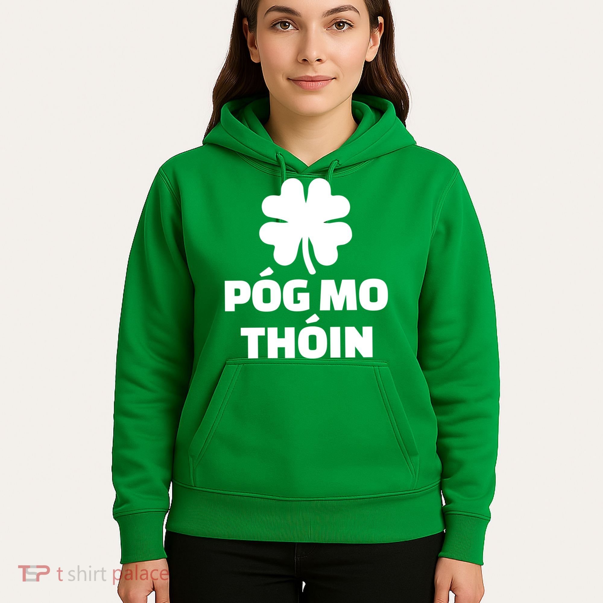 Pog mo thoin - Kiss my ass Hoodie