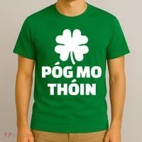 Pog mo thoin - Kiss my ass T-Shirt thumb 3