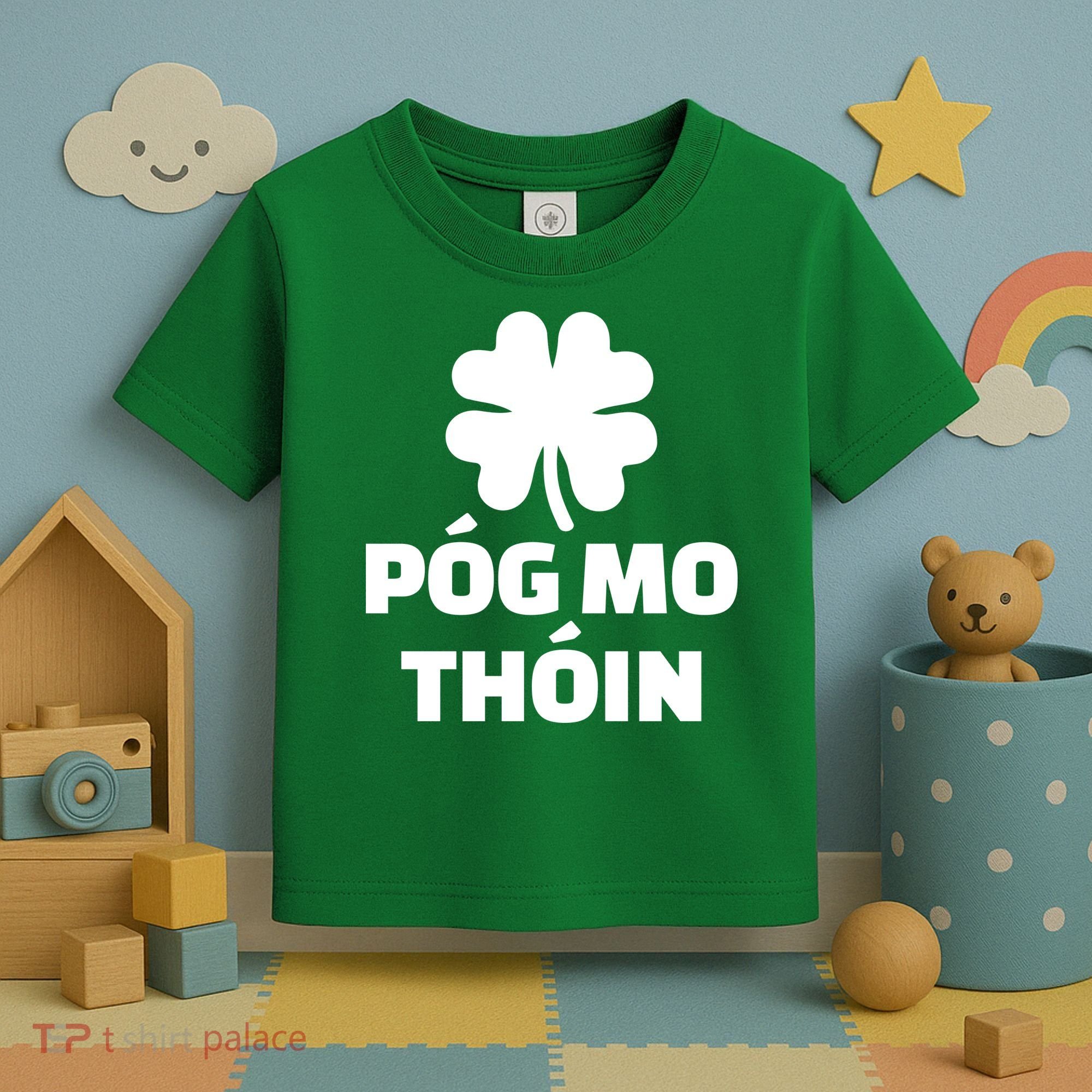 Pog mo thoin - Kiss my ass Toddler T-Shirt