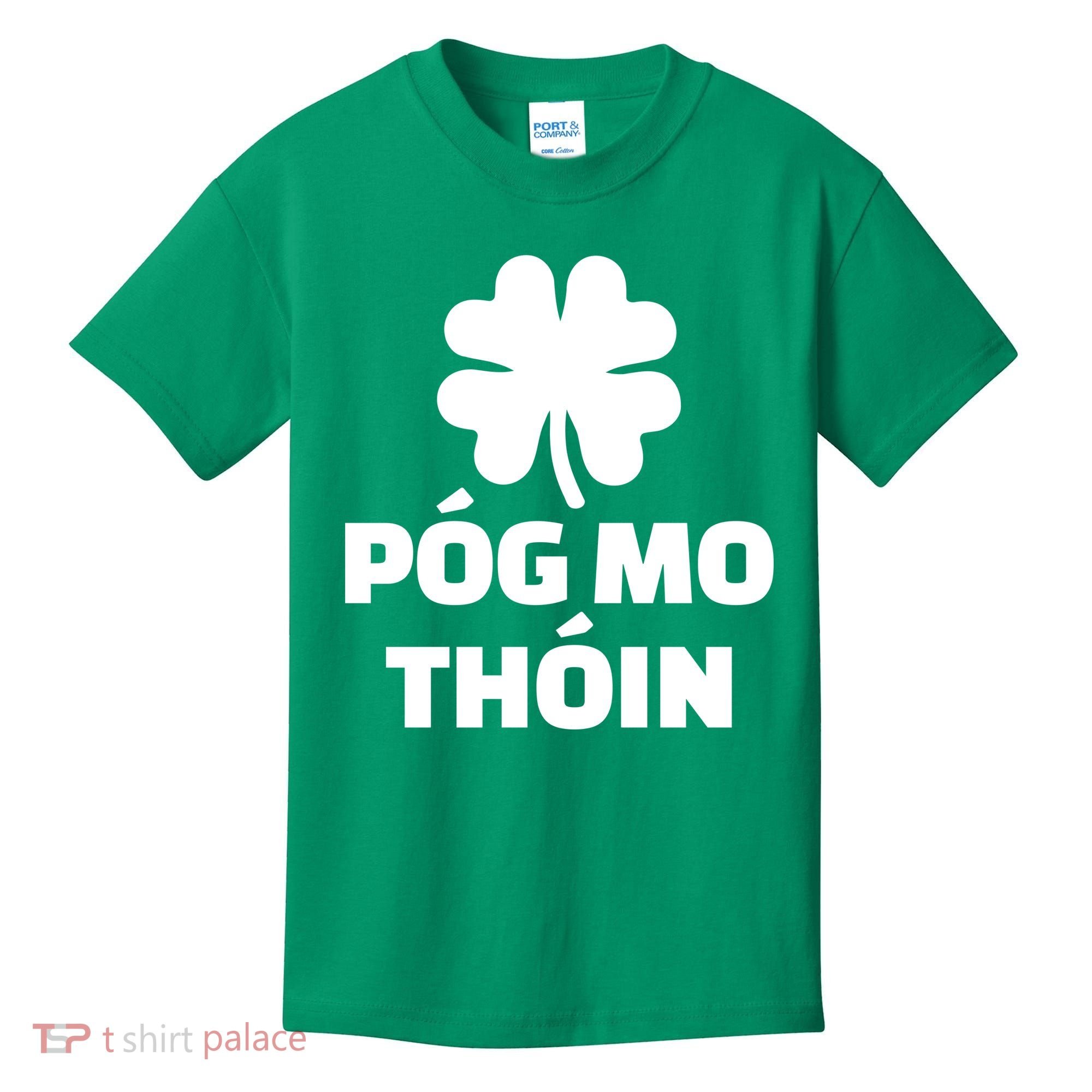 Pog mo thoin - Kiss my ass Kids T-Shirt