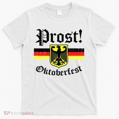 Prost Oktoberfest German Flag Crest Eagle Bavarian T-Shirt