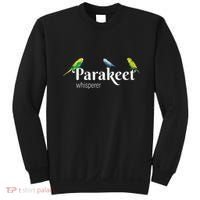 Parakeet Owner Gift Bird Lover Parakeet Whisperer Sweatshirt thumb 0