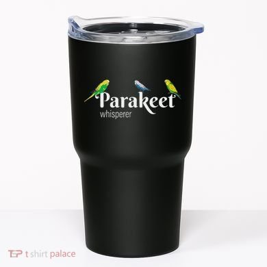 Parakeet Owner Gift Bird Lover Parakeet Whisperer Tumbler