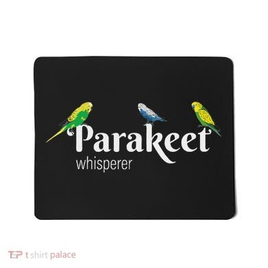 Parakeet Owner Gift Bird Lover Parakeet Whisperer Mousepad