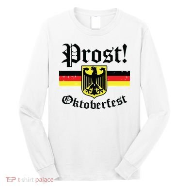 Prost Oktoberfest German Flag Crest Eagle Bavarian Long Sleeve Shirt