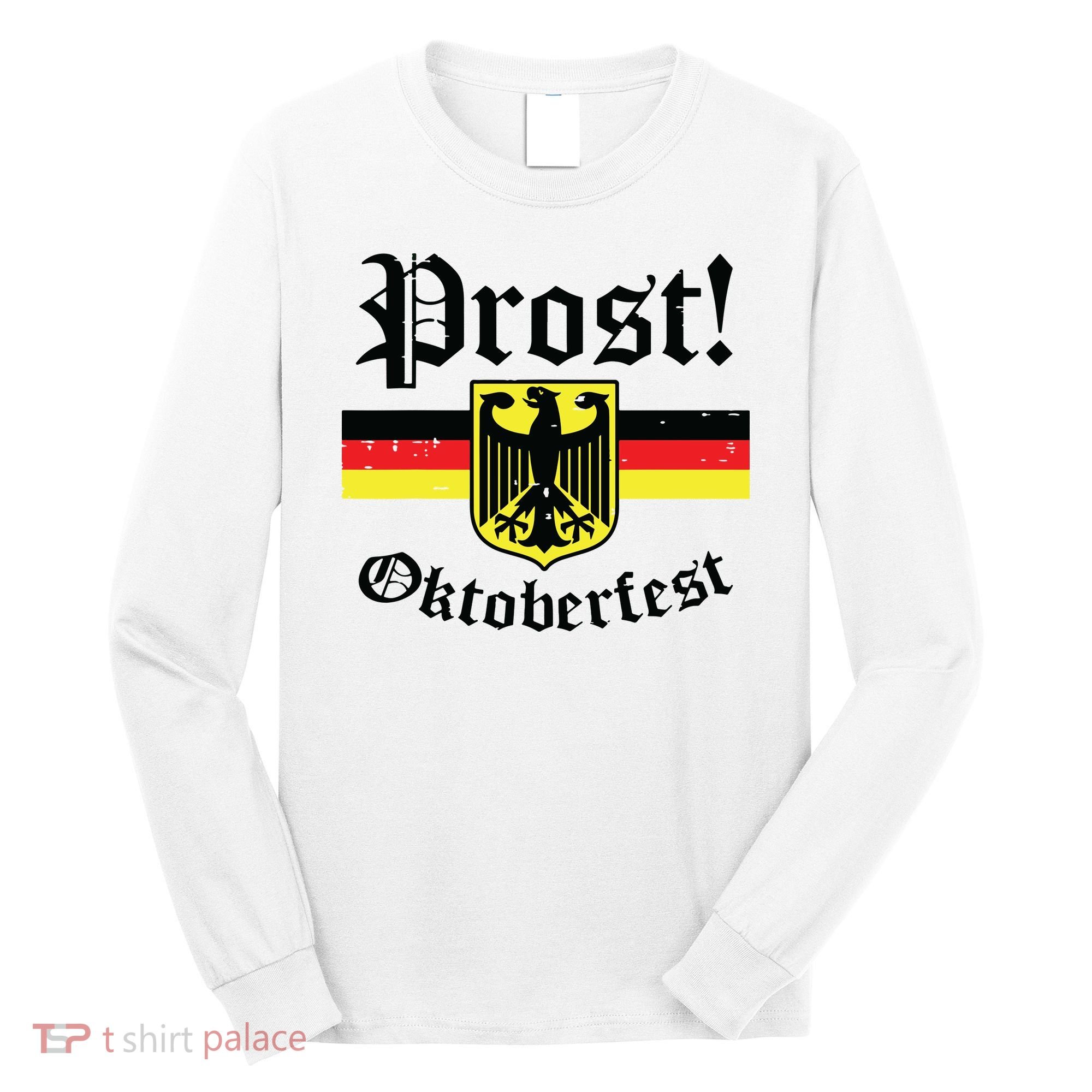 Prost Oktoberfest German Flag Crest Eagle Bavarian Long Sleeve Shirt