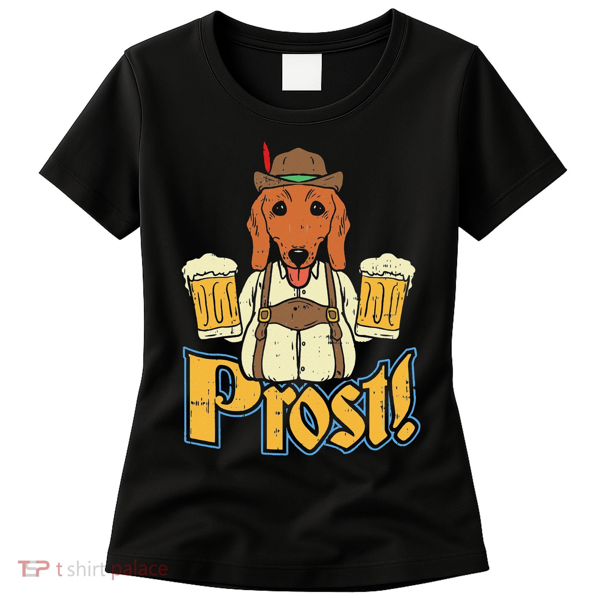 Prost Oktoberfest German Dachshund Dog Drinking Beer Women's T-Shirt