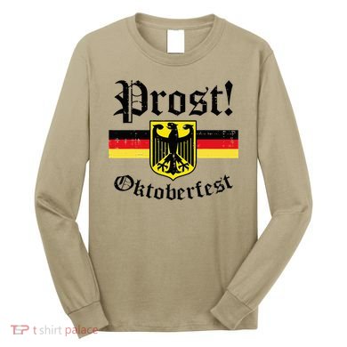 Prost Oktoberfest German Flag Crest Eagle Bavarian Long Sleeve Shirt