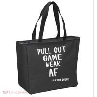 Pull Out Game Is Weak Af Fatherhood Funny Tote Bag thumb 2