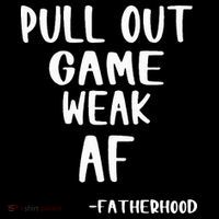 Pull Out Game Is Weak Af Fatherhood Funny Tote Bag thumb 4