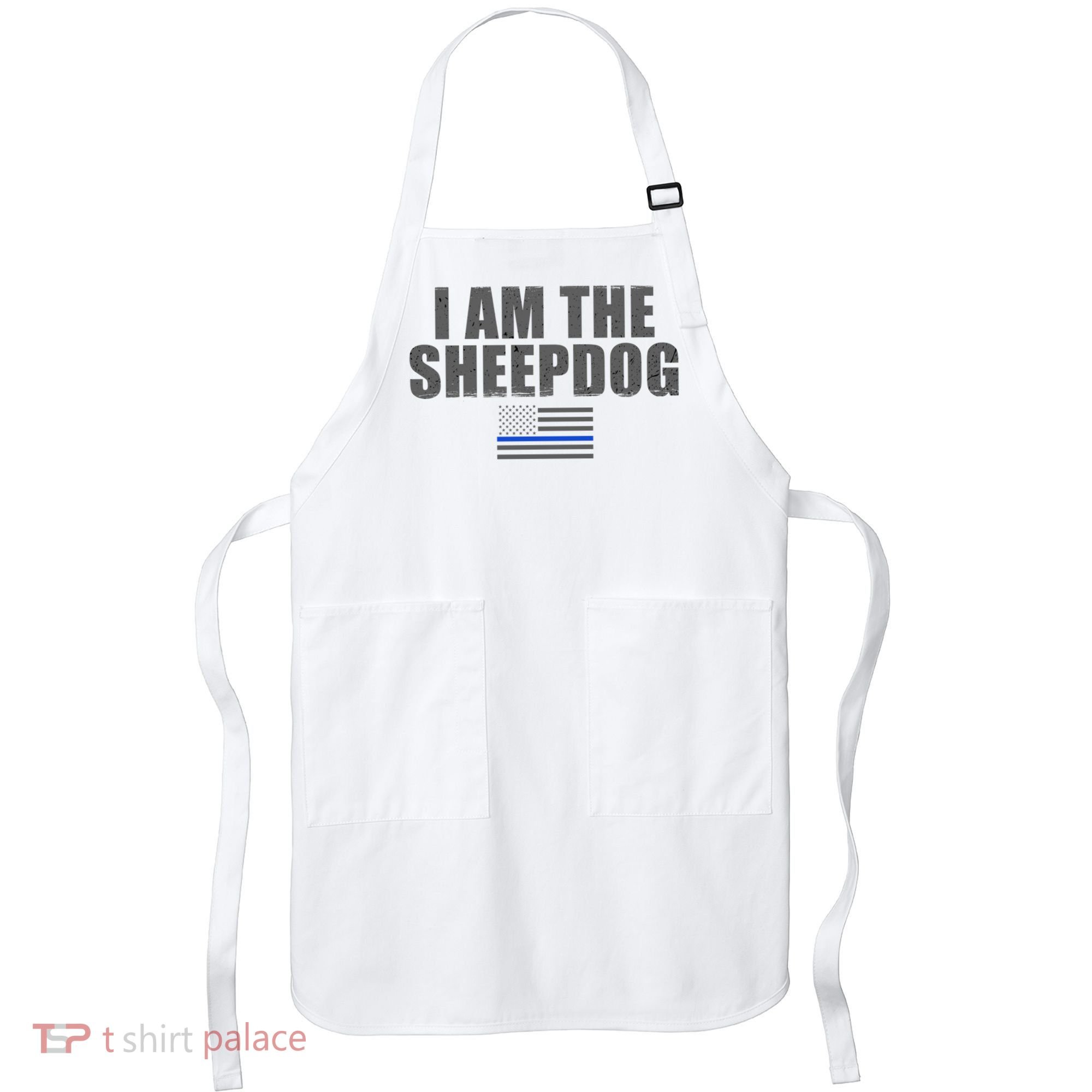 Police Officer Gift Thin Blue Line Gift I Am The Sheepdog Funny Gift Apron