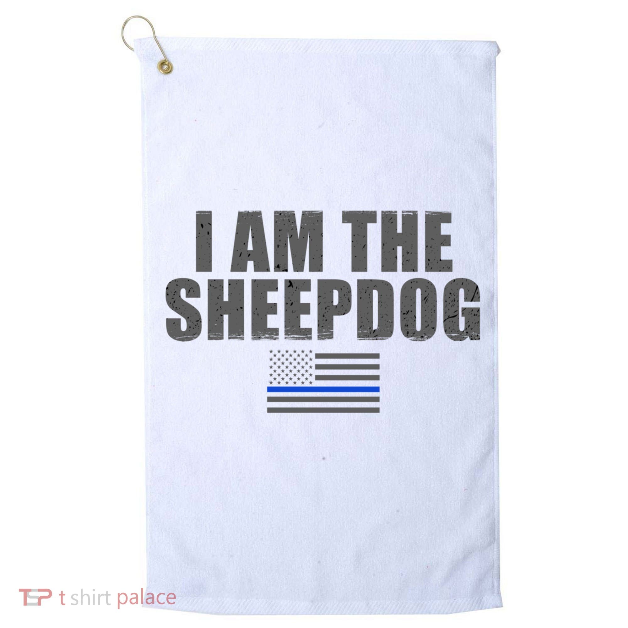 Police Officer Gift Thin Blue Line Gift I Am The Sheepdog Funny Gift Golf Towel