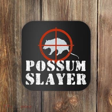 Possum Opossum Hunting Coaster