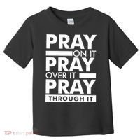 Pray On It Toddler T-Shirt thumb 0