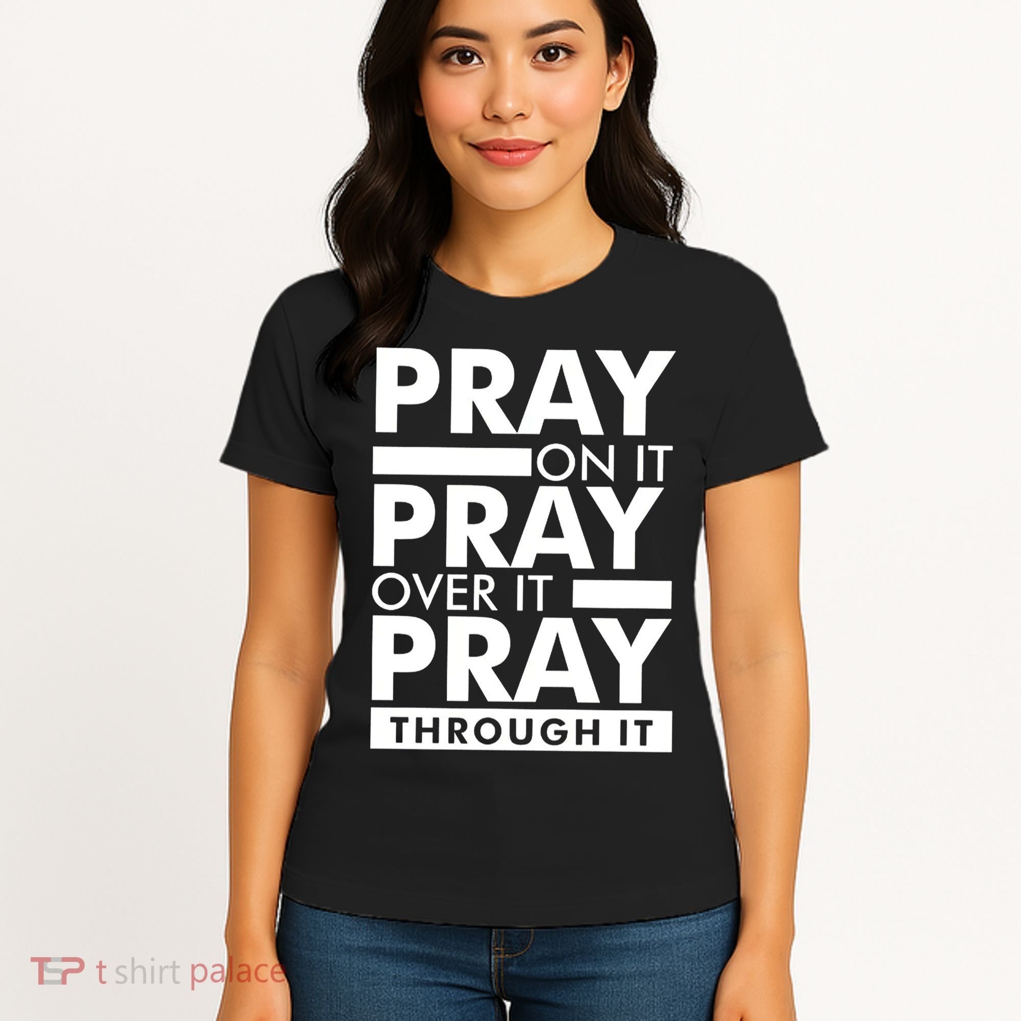Pray On It Women's T-Shirt