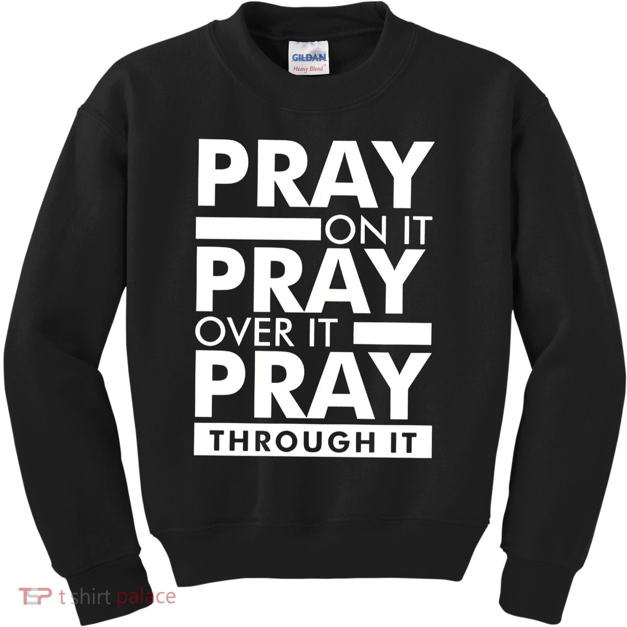 Pray On It Kids Sweatshirt