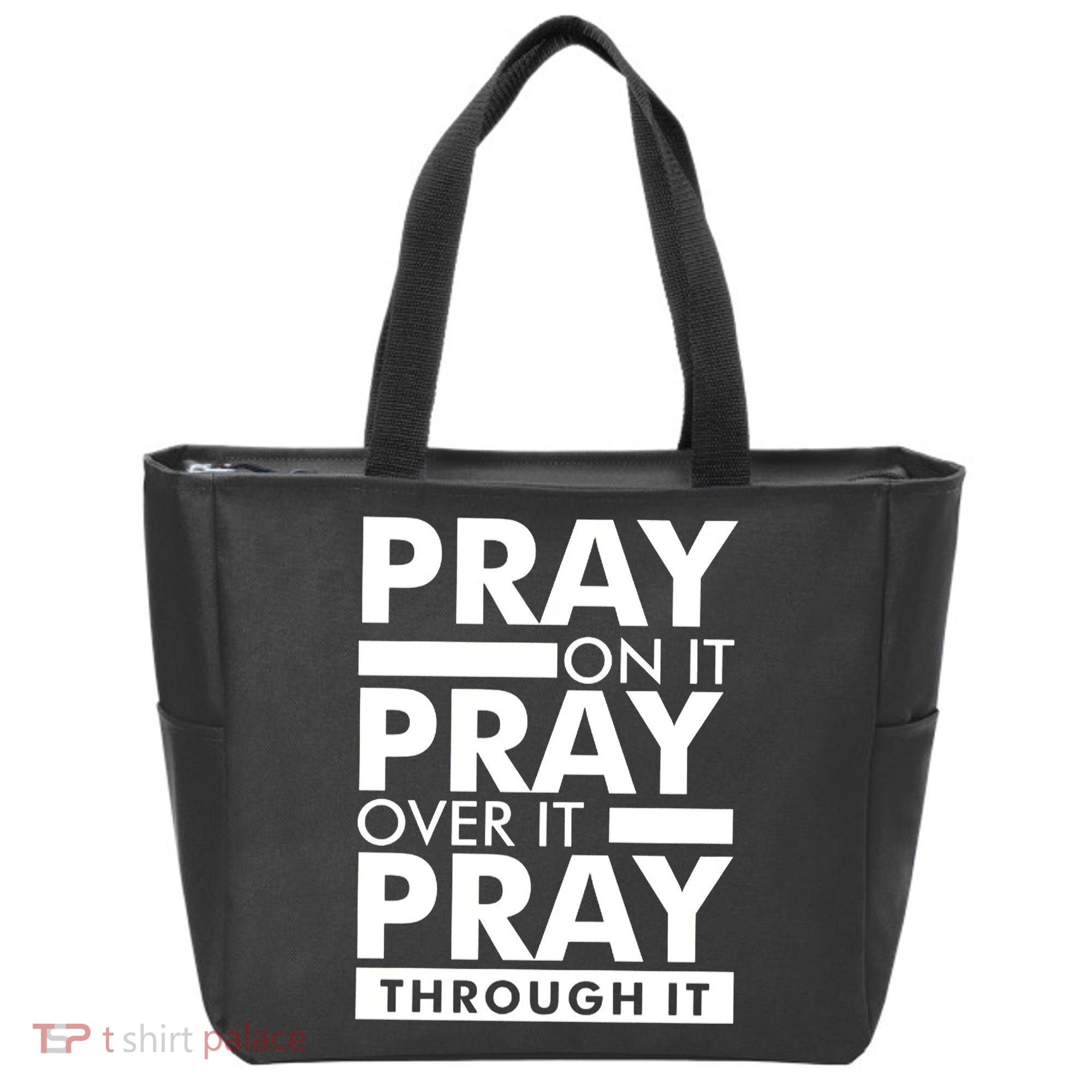 Pray On It Tote Bag