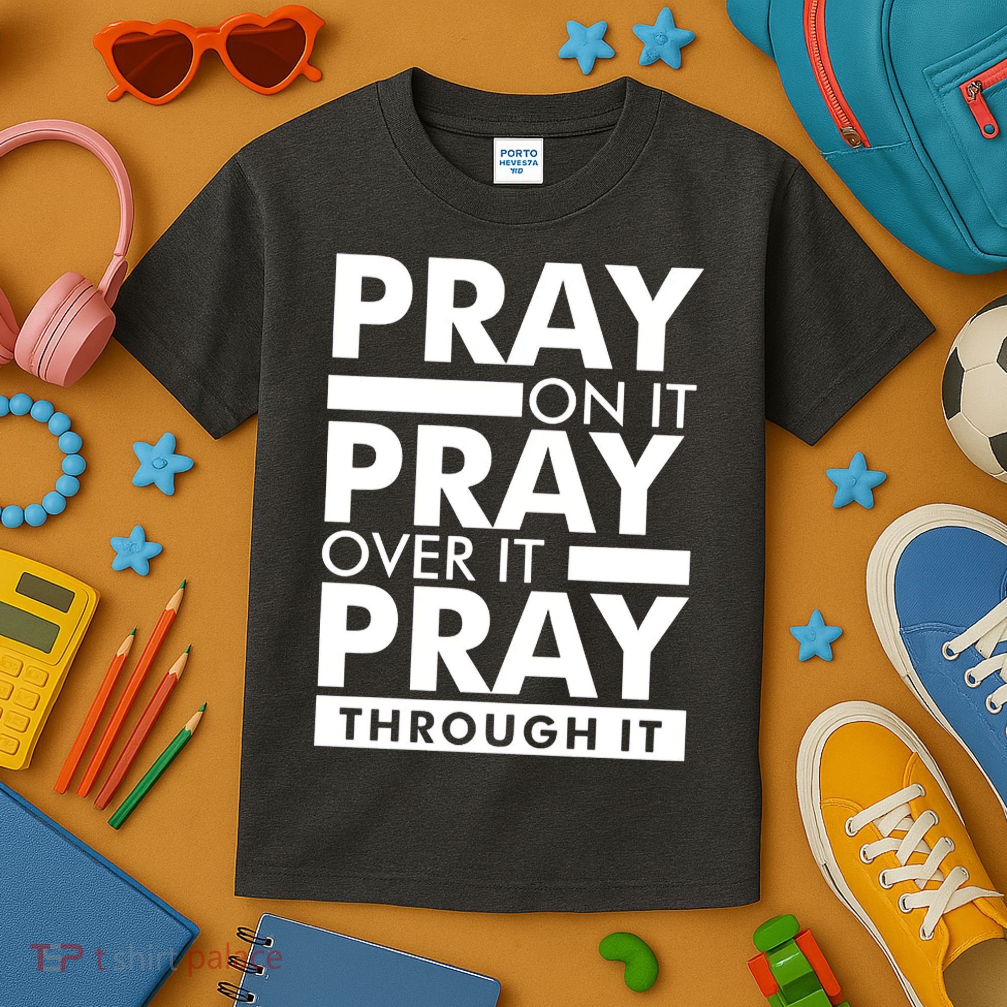 Pray On It Kids T-Shirt