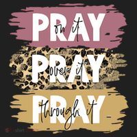 Pray On It Pray Over It Pray Through It Prayer Faith Religious Beanie thumb 2