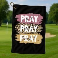 Pray On It Pray Over It Pray Through It Prayer Faith Religious Golf Towel thumb 1