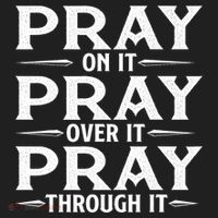 Pray On It Pray Over It Pray Through It Christian Faith Hat thumb 2