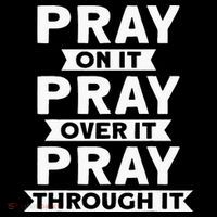 Pray On It Pray Over It Pray Through It Christian Women's Hoodie thumb 2