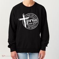 Pray On It Pray Over It Pray Through It Christian Women's Sweatshirt thumb 0