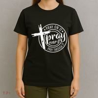 Pray On It Pray Over It Pray Through It Christian T-Shirt thumb 4
