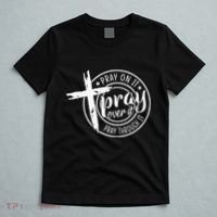 Pray On It Pray Over It Pray Through It Christian T-Shirt thumb 5
