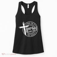 Pray On It Pray Over It Pray Through It Christian Women's Tank Top thumb 0