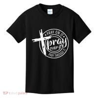 Pray On It Pray Over It Pray Through It Christian Kids T-Shirt thumb 0