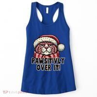 Pawsitively Over It Funny Grumpy Cat Christmas Great Gift Women's Tank Top thumb 0