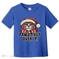 Pawsitively Over It Funny Grumpy Cat Christmas Great Gift Toddler T-Shirt thumb 0