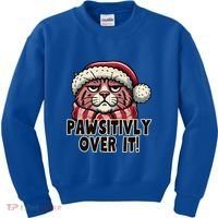 Pawsitively Over It Funny Grumpy Cat Christmas Great Gift Kids Sweatshirt thumb 0