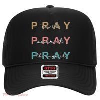 Pray On It Pray Over It Pray Through It Hat thumb 0