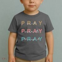 Pray On It Pray Over It Pray Through It Toddler T-Shirt thumb 2