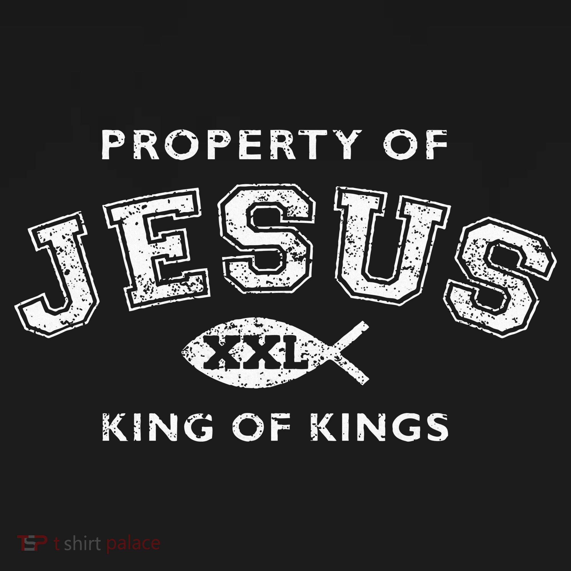 Property Of Jesus King Of Kings Xxl T-Shirt