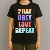 Pray Obey Love Repeat Christian Bible Quote T-Shirt thumb 4
