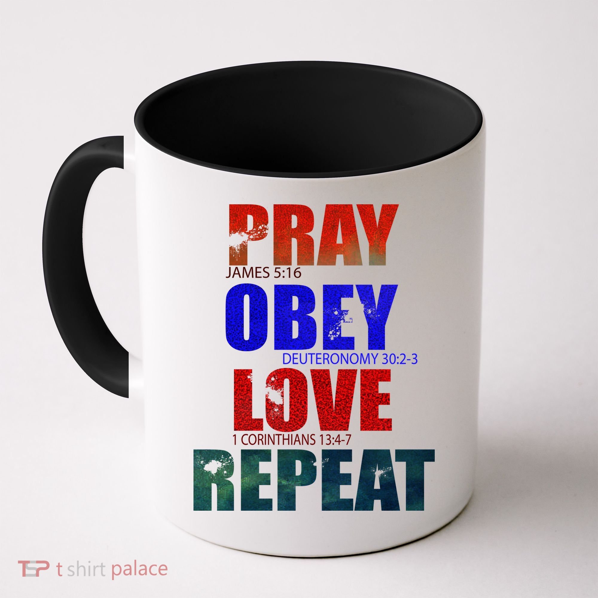 Pray Obey Love Repeat Christian Bible Quote Coffee Mug