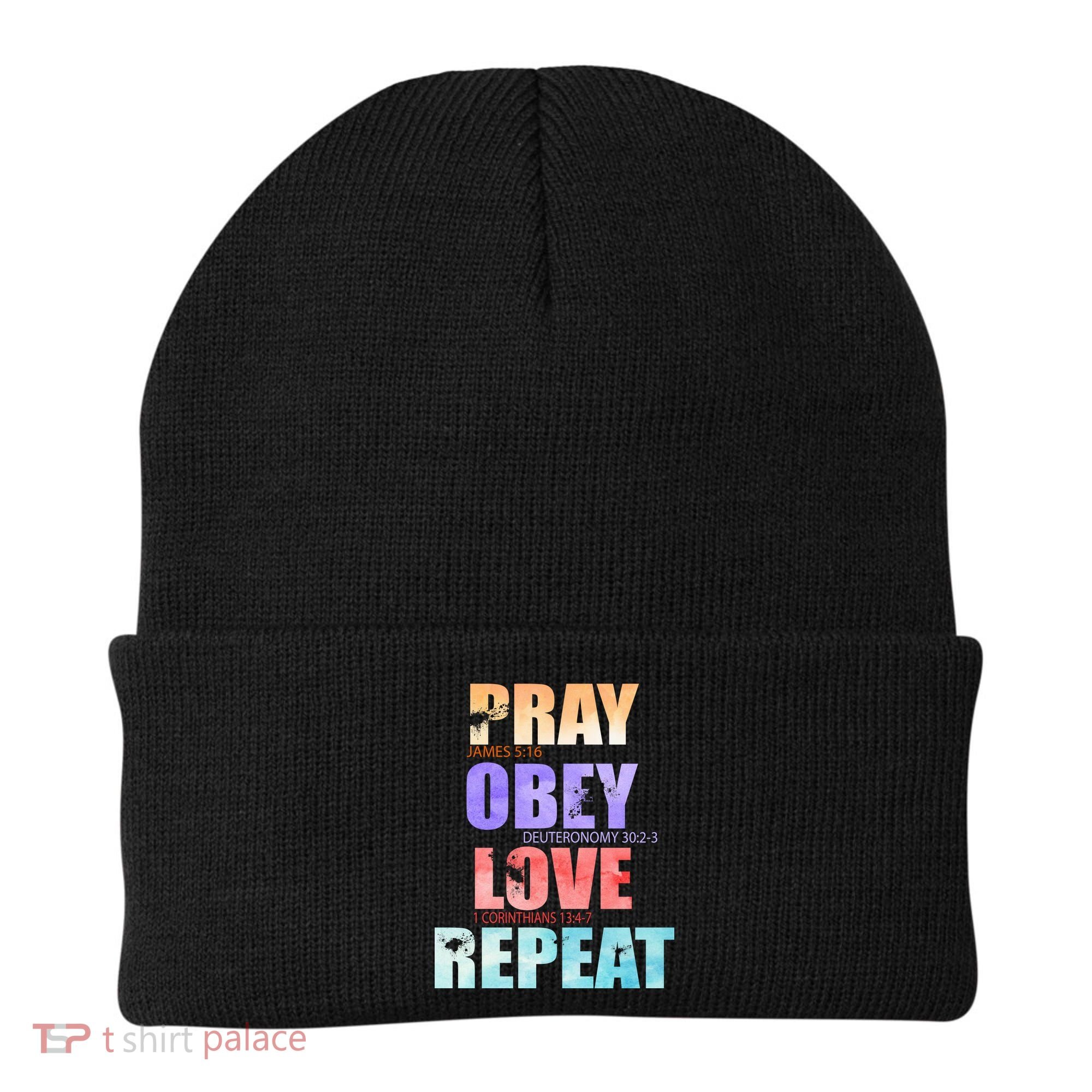 Pray Obey Love Repeat Christian Bible Quote Beanie