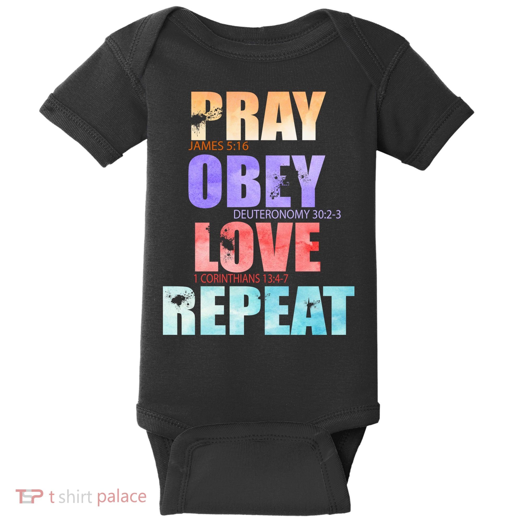 Pray Obey Love Repeat Christian Bible Quote Baby Bodysuit