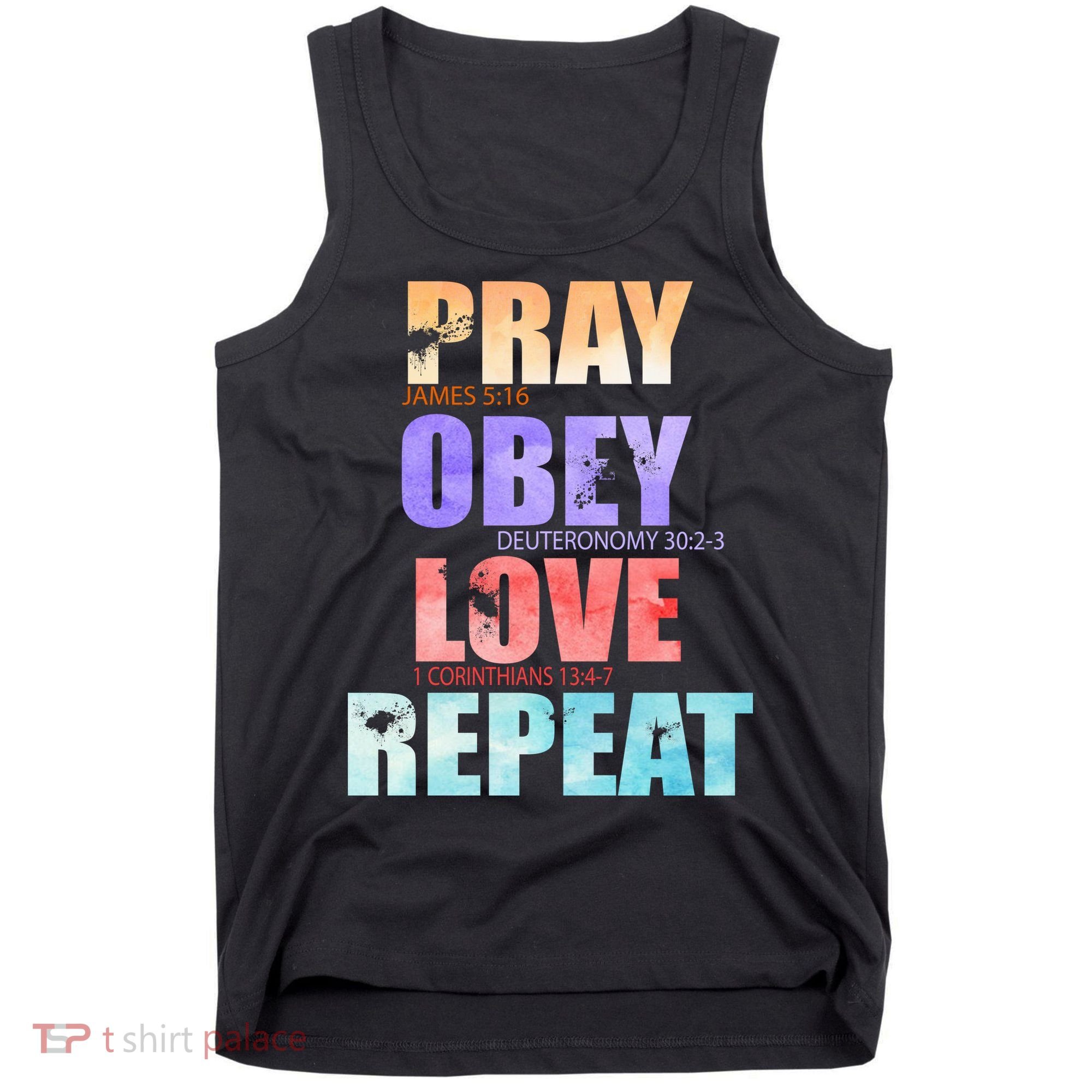 Pray Obey Love Repeat Christian Bible Quote Tank Top